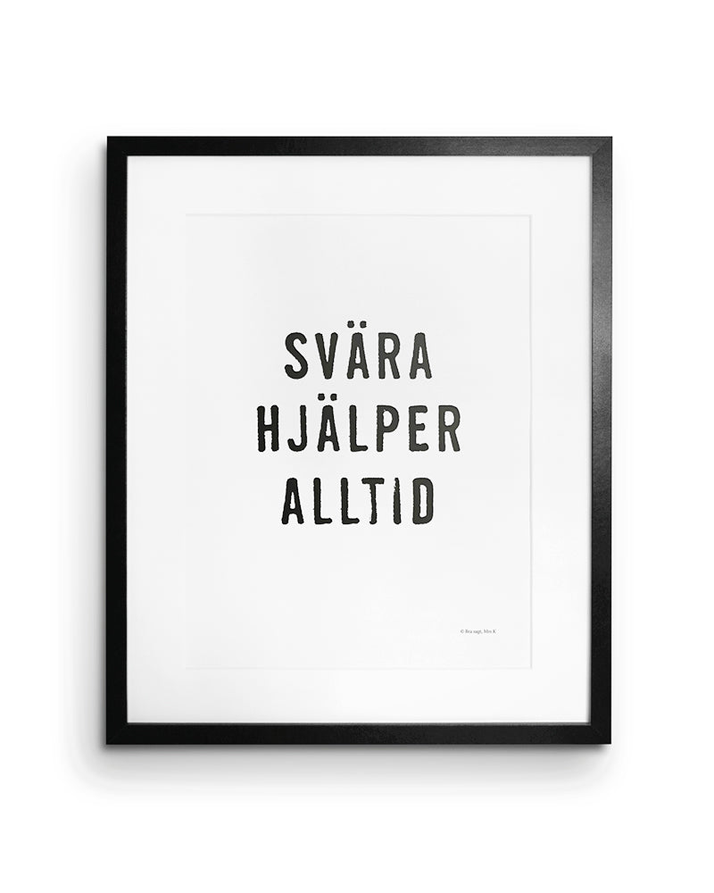 Poster med citatet Svära hjälper alltid