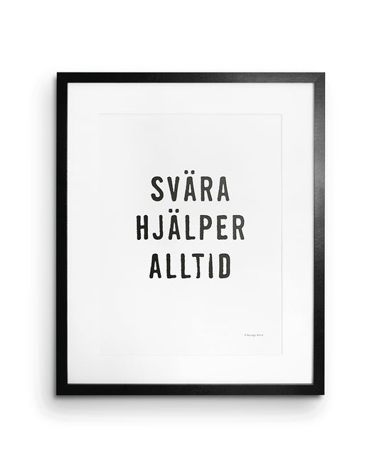 Poster med citatet Svära hjälper alltid